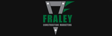 Fraley Construction Marketing