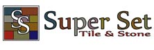 Super Set Tile & Stone