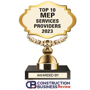 Top 10 MEP Services Companies - 2023