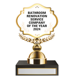 Bathroom Renovation Service Company Of The Year - 2024