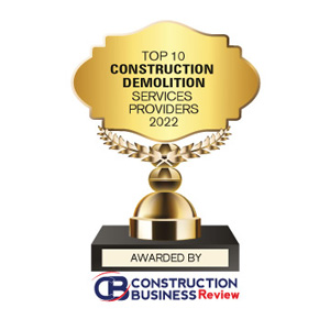 Top 10 Construction Demolition Services Companies - 2022