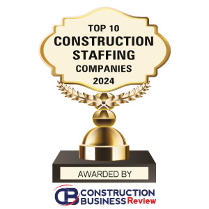 Top 10 Construction Staffing Companies – 2024