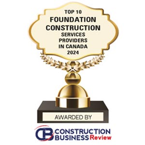 Top 10 Foundation Construction Services Companies in Canada - 2024