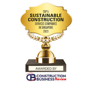 Top 5 Sustainable Construction Services Companies in Singapore - 2023