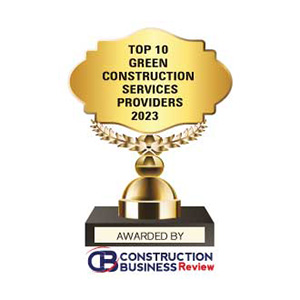 Top 10 Green Construction Services Companies - 2023