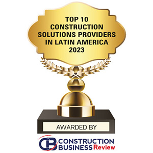   Top 10 Construction  Solutions Companies in Latin America - 2023  