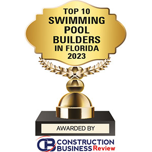 Top 10 Swimming Pool Builders in Florida - 2023