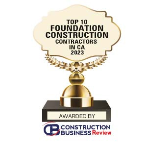 Top 10 Construction Foundation Contractors in CA - 2023