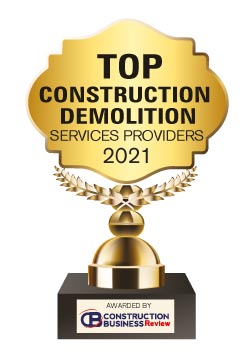 Top 10 Construction Demolition Services Companies - 2021